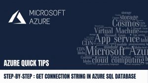 Quick Tip How to get Connection String in Azure SQL Database Step by Step