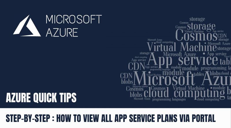 Quick Tip How to view all App Service Plans via Azure Portal Step by Step