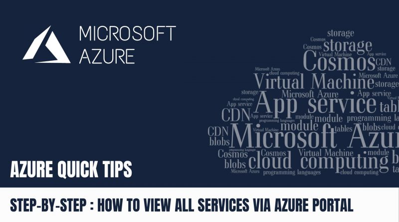 Quick Tip How to view all Services via Azure Portal Step by Step