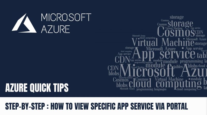 Quick Tip How to view specific App Service Step by Step
